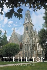 The Hilltop, Bellito Michael J.