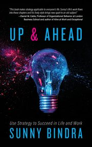Up and Ahead, Bindra Sunny