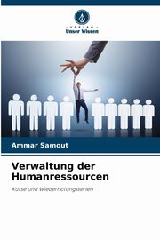 Verwaltung der Humanressourcen, Samout Ammar