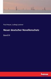 Neuer deutscher Novellenschatz, Heyse Paul