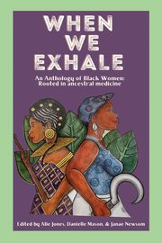 When We Exhale, 