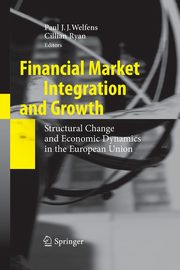 Financial Market Integration and Growth, 