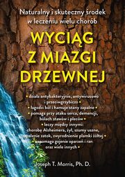 Wycig z miazgi drzewnej, Morris Joseph T.