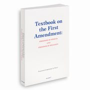 Textbook on the First Amendment: Freedom of speech and Freedom of religion, Longchamps de Berier Franciszek