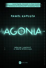 Agonia. Lekarze i pacjenci w stanie krytycznym, Kapusta Pawe
