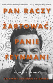 ksiazka tytu: Pan raczy artowa Panie Feynman autor: Feynman Richard P.