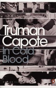 In Cold Blood, Capote Truman