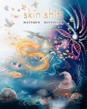 ksiazka tytu: Skin Shift autor: Hittinger Matthew