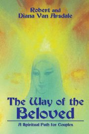 ksiazka tytu: The Way of the Beloved autor: Van Arsdale Robert and Diana