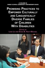 Promising Practices to Empower Culturally and Linguistically Diverse Families of Children with Disabilities, 