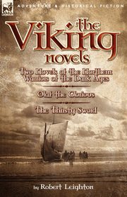 The Viking Novels, Leighton Robert