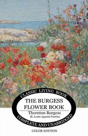 The Burgess Flower Book for Children, Burgess Thornton S.