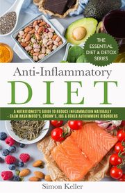 Anti-Inflammatory Diet, Keller Simon