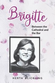 Brigitte, Blickling Herta