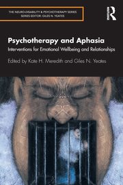 ksiazka tytu: Psychotherapy and Aphasia autor: 
