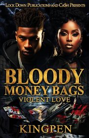 Bloody Money Bags, Kingpen