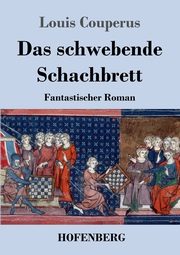 Das schwebende Schachbrett, Couperus Louis