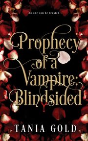 Prophecy of a Vampire, Gold Tania
