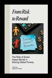 From Risk to Reward, PRINCEWILL LAGANG