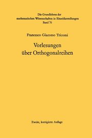 Vorlesungen Uber Orthogonalreihen, Tricomi Francesco Giacomo