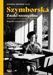 Szymborska Znaki szczeglne, Gromek-Illg Joanna