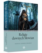 ksiazka tytu: Religie dawnych Sowian autor: Sikorski Dariusz