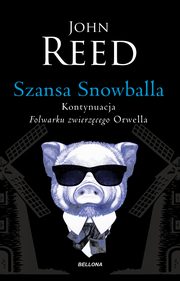 Szansa Snowballa, John Reed