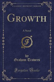 ksiazka tytu: Growth autor: Travers Graham