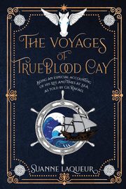 The Voyages of Trueblood Cay, Laqueur Suanne