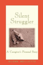 Silent Struggler, Mollette Glenn