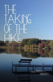 The Taking of the Hike, Moriarty Timothy j