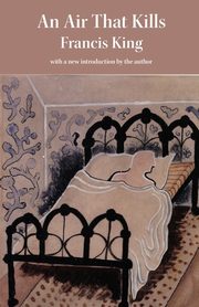 An Air That Kills, King Francis Henry