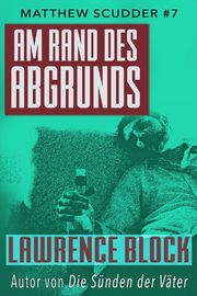 Am Rand des Abgrunds, Block Lawrence