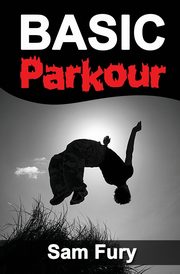 Basic Parkour, Fury Sam