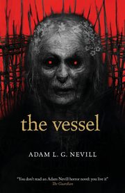 The Vessel, Nevill Adam