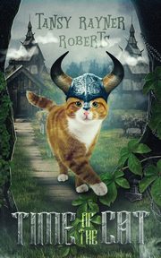 Time of the Cat, Roberts Tansy Rayner