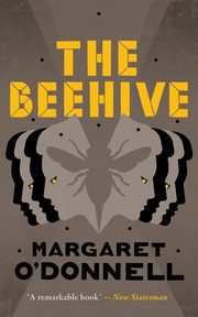 The Beehive, O'Donnell Margaret