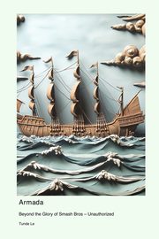 Armada, Le Tunde