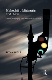 Makeshift Migrants and Law, Kapur Ratna