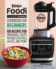 Ninja Foodi Cold & Hot Blender Cookbook For Beginners, Swanhart Kenzie