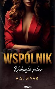 Wsplnik Krlewski poker, Sivar A.S.