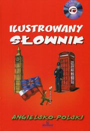 Ilustrowany sownik angielsko-polski + CD, Tarczyska Magdalena, Gogolewska Karolina, Strusiska Agnieszka