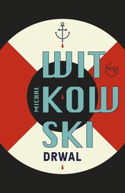 ksiazka tytu: Drwal autor: Witkowski Micha