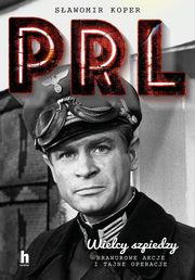 PRL Wielcy szpiedzy, Koper Sawomir