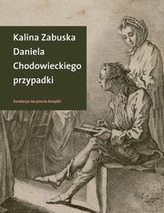 Daniela Chodowieckiego przypadki, Zabuska Kalina