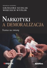 Narkotyki a demoralizacja, 