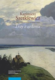 ksiazka tytu: Listy z zesania autor: Szetkiewicz Kazimierz