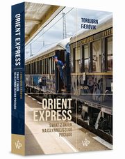 ksiazka tytu: Orient Express autor: Faerovik Torbjorn