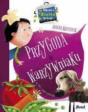 Igna Ziko gotuje Przygoda w warzywniaku, Krzyanek Joanna