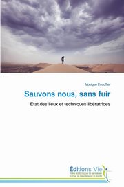 Sauvons nous, sans fuir, ESCOFFIER-M